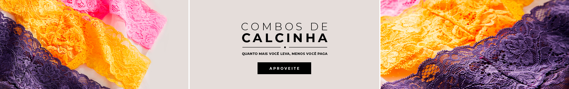 Combo de calcinhas: quanto mais você leva, menos você paga